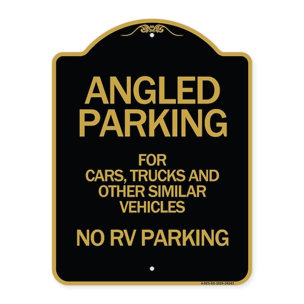 Signmission Angled Parking for Cars Trucks and Similar Vehicles-No RV Parking, Black & Gold, A-DES-BG-1824-24343 A-DES-BG-1824-24343 - main